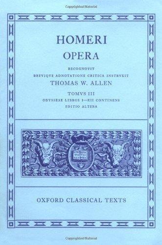 The Odyssey, Books 1-12 (Oxford Classical Texts: Homeri Opera, Vol. 3) (Greek and Latin Edition) by Homer (1922-02-22) - Omero - copertina