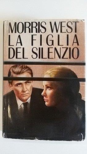 L- La Figlia Del Silenzio - Morris West - Cde --- 1991 - Cs - Zcs95 - Morris West - copertina