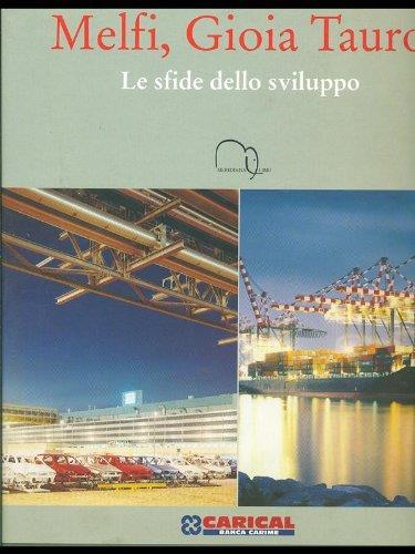 Melfi, gioia Tauro. Le sfide dello sviluppo - copertina