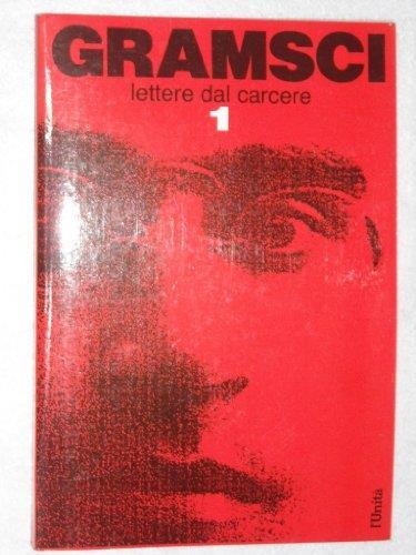 Lettere Dal Carcere - Volume I - Antonio Gramsci - copertina