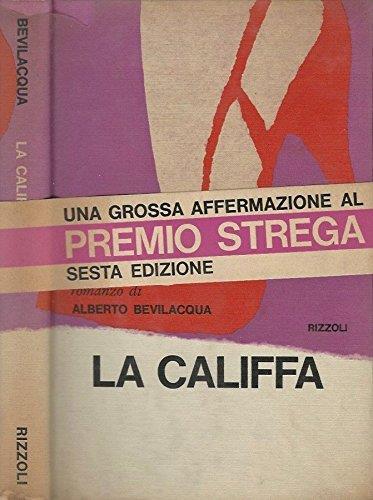 La Califfa - Alberto Bevilacqua - copertina