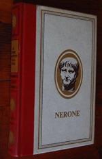 Le Figure Maledette Della Storia Nerone