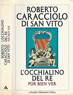 L' Occhialino Del Re. Por Bien Ver
