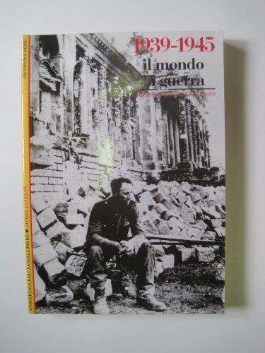 1939-1945. Il Mondo In Guerra - Martin Kemp - copertina