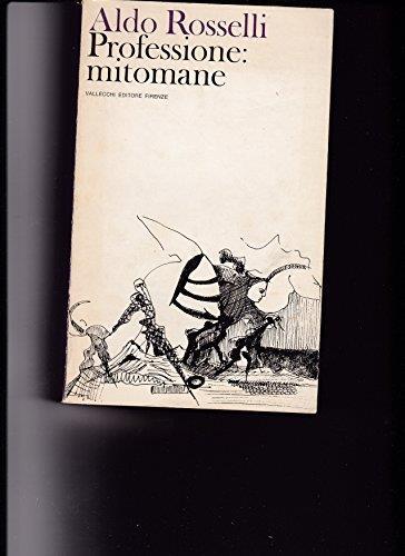 Professione : Mitomane - Aldo Rosselli - copertina