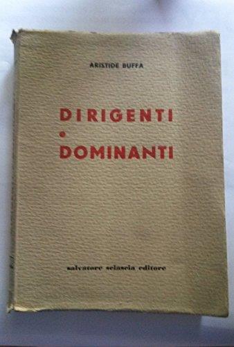 Aristide Buffa - Dirigenti e dominanti - 1^ Edizione Salvatore Sciascia 1963 - Aristide Buffa - copertina