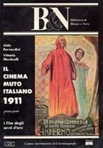 Il cinema muto italiano. 1911