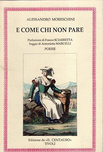 E come chi non pare - Poesie in dialetto - copertina