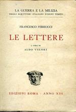 Le Lettere. A cura di Aldo Valori