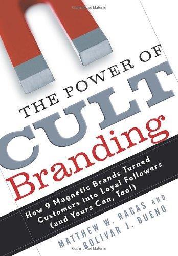 The Power of Cult Branding: How 9 Magnetic Brands Turned Customers into Loyal Followers and Yours Can, Too - W. Matthey - copertina