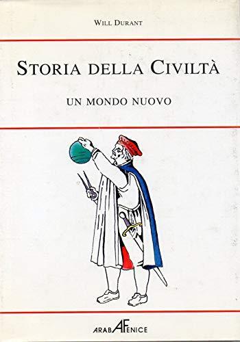 Storia della Civiltà - Un Mondo Nuovo Vol. III° Tomo III° - Will Durant - copertina