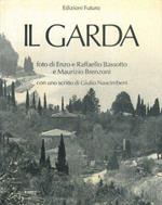 Il Garda. Con uno scritto di Giulio Nascimbeni