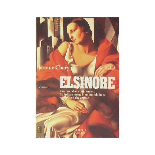 Elsinore - Jerome Charyn - copertina