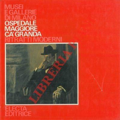 Ospedale Maggiore / Cà Granda. Ritratti moderni - copertina