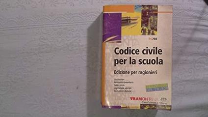 Codice Civile Per La Scuola Edizione Per Ragionieri - copertina