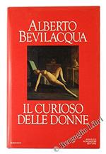 Il Curioso Delle Donne. Romanzo