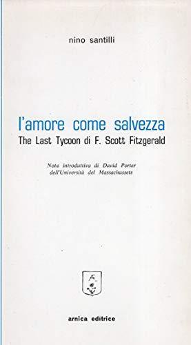 L' amore come salvezza ( the last Tycoon di F. Scott Fitzgerald ) - copertina