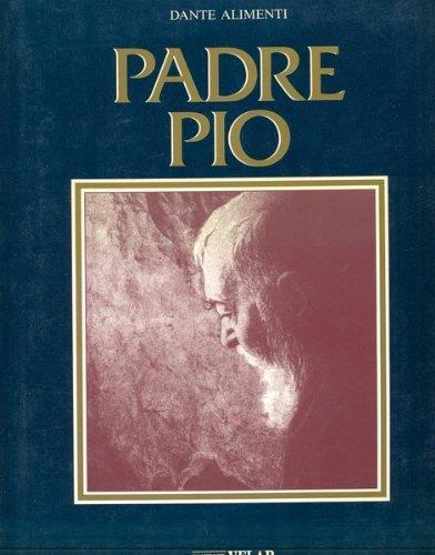 Padre Pio - Dante Alimenti - copertina