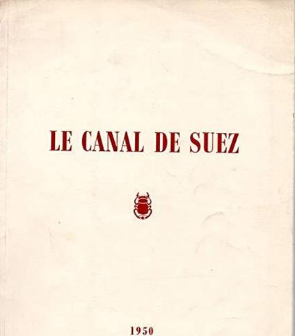 Canal de Suez ( notes et statistiques) - copertina