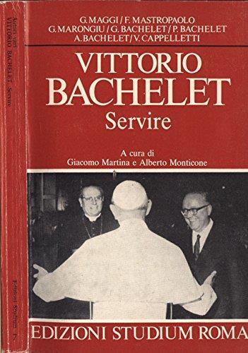 Vittorio Bachelet. Servire - copertina