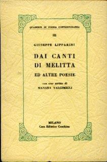 Dai Canti di Mèlitta ed altre poesie. Con uno scritto di Manara Valgimigli - Giuseppe Lipparini - copertina