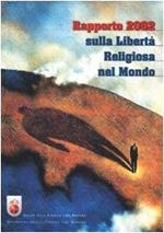 Rapporto 2002 sulla libertà religiosa nel mondo