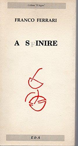 A Sfinire ( collana il segno ) - Franco Ferrari - copertina