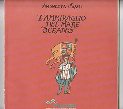 L’ammiraglio del mare oceano - 71890 - Simonetta Conti - copertina