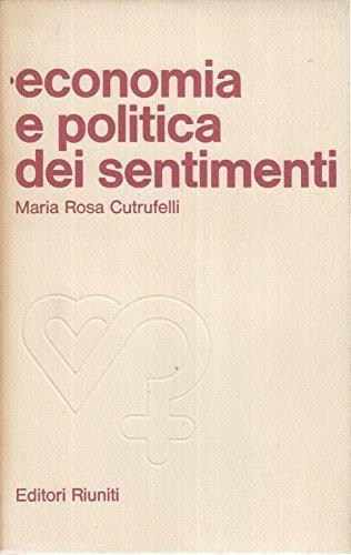 Economia e politica dei sentimenti - Maria Rosa Cutrufelli - copertina