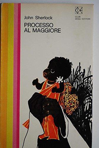 Processo al maggiore Rilegato - John Sherlock - copertina