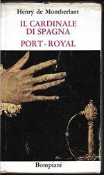 Il cardinale di Spagna Port-Royal