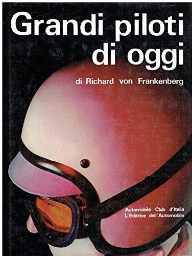Grandi Piloti Di Oggi - Richard von Frankenberg - copertina
