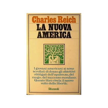 La nuova America - Charles A. Reich - copertina