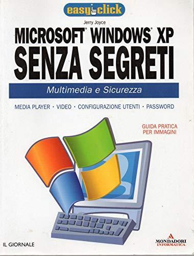 Microsoft Windows XP senza segreti ( Multimedia e Sicurezza) - copertina