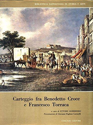 Carteggio Fra Benedetto Croce E Francesco Torraca - Ettore Guerriero - copertina