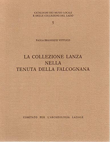 La collezione Lanza nella tenuta della Falcognana ( n. 5 ) - copertina