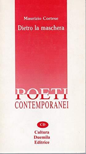 Dietro la Maschera - Poesie ( poeti contemporanei) - copertina