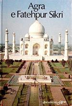 Agra e Fatehpur Sikri
