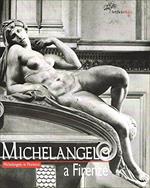 Michelangelo a Firenze