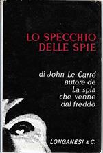 Lo specchio delle spie Longanesi la ginestra 87 X123