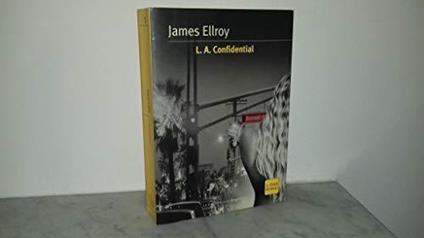 L.A. Confidential 2004 - James Ellroy - copertina