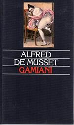 Gamiani ( traduzione di Giulio Coppi ) . 1992