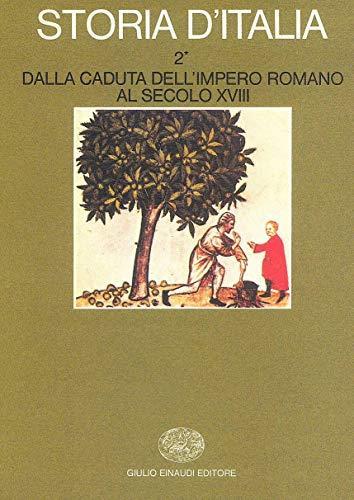 Storia d'Italia 2 dalla caduta dell'impero romano al secolo XVIII - copertina