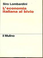 L' economia italiana al bivio
