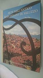 Arte nell'antico marchesato di Saluzzo