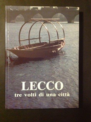 Lecco:Tre Volti Di Una Città - copertina