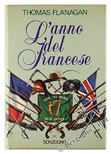 L' Anno Del Francese. Romanzo - Thomas Flanagan - copertina