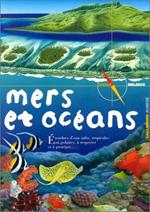 Mers et océans : Une planète vivante régie par les marées, les climats et le vent..