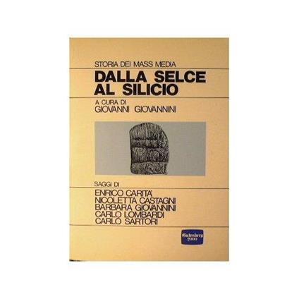 Dalla selce al silicio - copertina