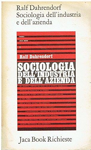 Sociologia dell'industria e della azienda - Ralf Dahrendorf - copertina